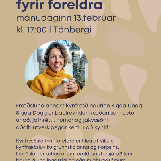 Sigga Dögg býður foreldrum í fræðslu